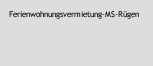 Ferienwohnungsvermietung-MS-R&uuml;gen